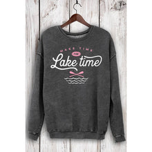 Load image into Gallery viewer, MAKE TIME FOR LAKE TIME MINERAL SWEATSHIRTS