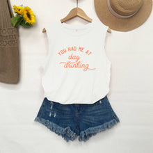 Load image into Gallery viewer, You Had Me at Day Drinking Print Graphic Tank Top