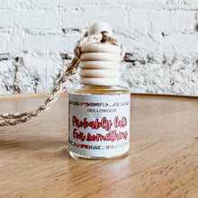 Load image into Gallery viewer, PROBABLY LATE FOR SOMETHING | CAR DIFFUSER