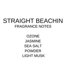 Load image into Gallery viewer, STRAIGHT BEACHIN | SUMMER: 8 OZ