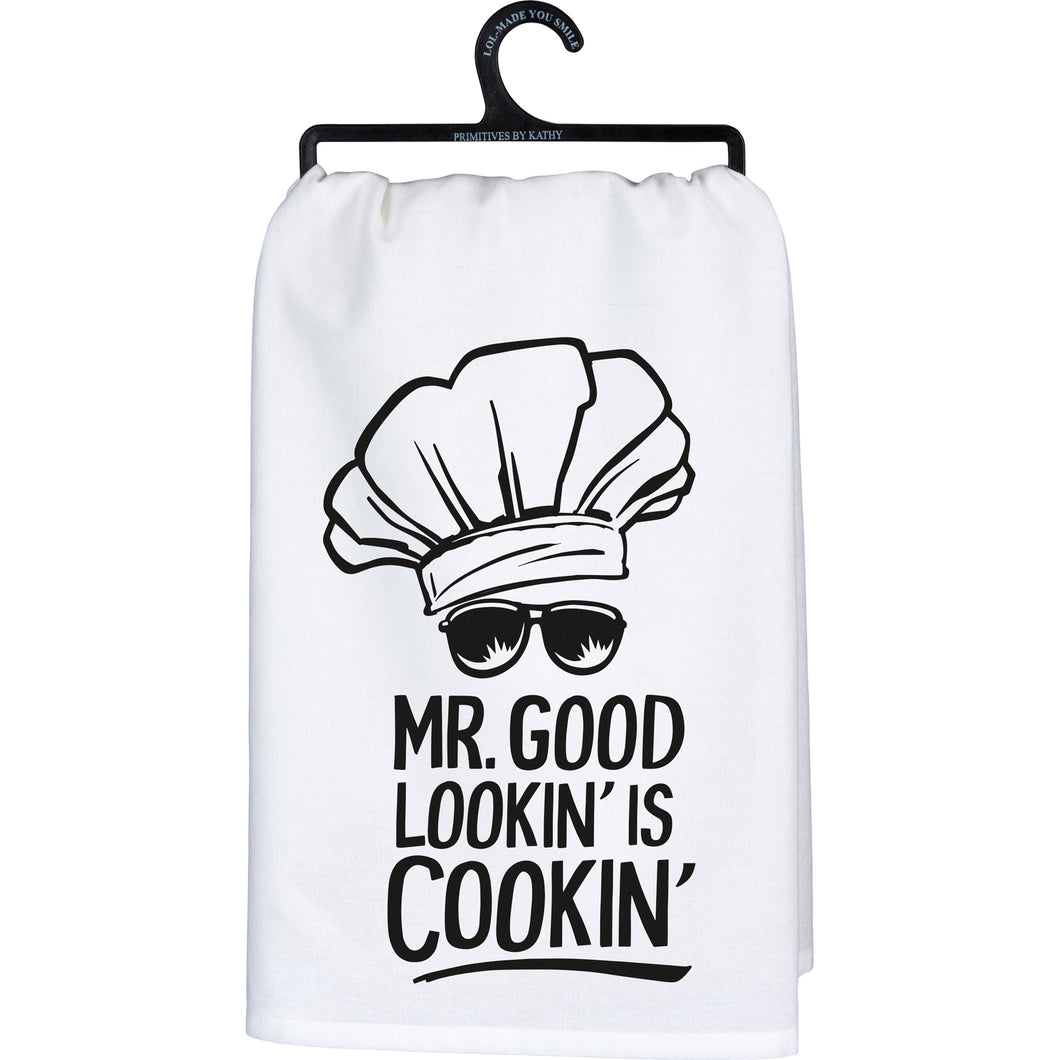 Mr Good Lookin' Is Cookin' Kitchen Towel