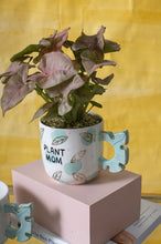 Load image into Gallery viewer, Plant Mom Mug
