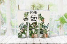 Load image into Gallery viewer, Plants are my Happy Place tumbler
